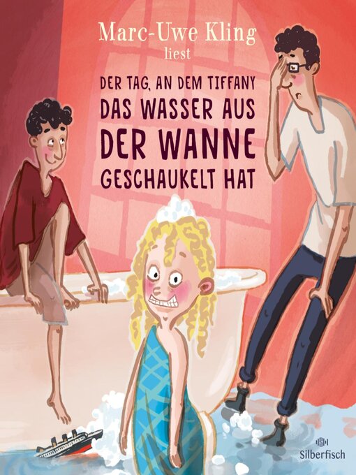 Title details for Der Tag, an dem Tiffany das Wasser aus der Wanne geschaukelt hat by Marc-Uwe Kling - Wait list